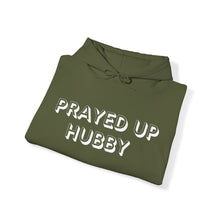 Load image into Gallery viewer, "Prayed Up Hubby" Hoodie