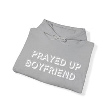 Load image into Gallery viewer, "Prayed Up Boyfriend" Hoodie