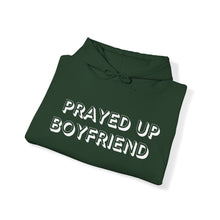 Load image into Gallery viewer, "Prayed Up Boyfriend" Hoodie