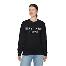 Load image into Gallery viewer, "PRAYED UP NURSE" Crewneck (White writing)