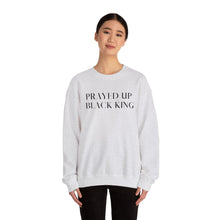 Load image into Gallery viewer, "PRAYED UP BLACK KING" Crewneck