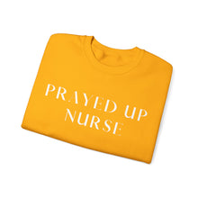 Load image into Gallery viewer, "PRAYED UP NURSE" Crewneck (White writing)