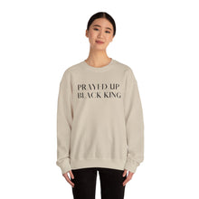 Load image into Gallery viewer, "PRAYED UP BLACK KING" Crewneck