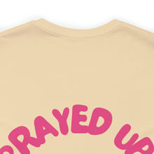 Load image into Gallery viewer, Prayed Up African Queen Short Sleeve Tee