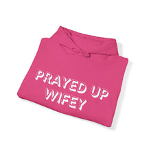 Load image into Gallery viewer, "Prayed Up Wifey" Hoodie