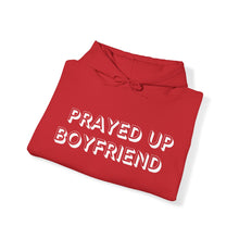 Load image into Gallery viewer, "Prayed Up Boyfriend" Hoodie
