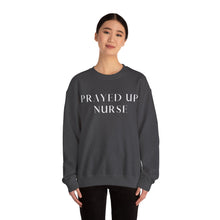 Load image into Gallery viewer, "PRAYED UP NURSE" Crewneck (White writing)