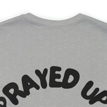 Load image into Gallery viewer, Prayed Up Black King Short Sleeve Tee