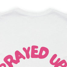 Load image into Gallery viewer, Prayed Up African Queen Short Sleeve Tee