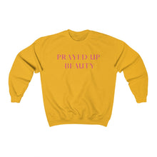 Load image into Gallery viewer, "PRAYED UP BEAUTY" Crewneck