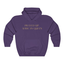 Load image into Gallery viewer, "PRAYED UP AFRICAN QUEEN" Hoodie