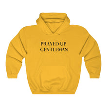 Load image into Gallery viewer, “PRAYED UP GENTLEMAN” Hoodie