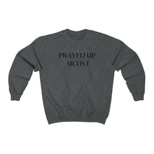 Load image into Gallery viewer, "PRAYED UP ARTIST" Crewneck