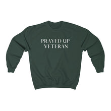 Load image into Gallery viewer, "PRAYED UP VETERAN" Crewneck