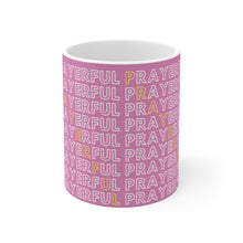 Load image into Gallery viewer, PRAYERFUL Mug 11oz