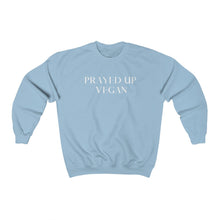 Load image into Gallery viewer, "PRAYED UP VEGAN" Crewneck (White writing)