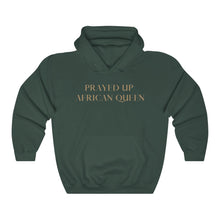 Load image into Gallery viewer, "PRAYED UP AFRICAN QUEEN" Hoodie