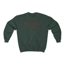 Load image into Gallery viewer, "PRAYED UP LATINA" Crewneck