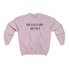 Load image into Gallery viewer, "PRAYED UP ARTIST" Crewneck