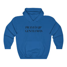 Load image into Gallery viewer, “PRAYED UP GENTLEMAN” Hoodie