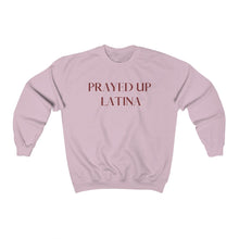 Load image into Gallery viewer, "PRAYED UP LATINA" Crewneck