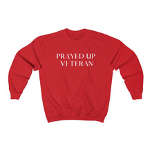 Load image into Gallery viewer, "PRAYED UP VETERAN" Crewneck
