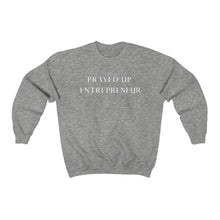 Load image into Gallery viewer, "PRAYED UP ENTREPRENEUR" Crewneck (White writing)
