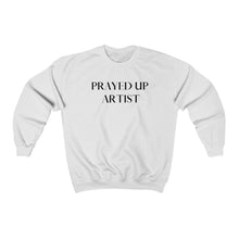 Load image into Gallery viewer, "PRAYED UP ARTIST" Crewneck