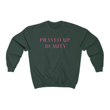 Load image into Gallery viewer, "PRAYED UP BEAUTY" Crewneck