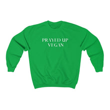 Load image into Gallery viewer, "PRAYED UP VEGAN" Crewneck (White writing)