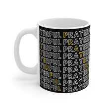 Load image into Gallery viewer, PRAYERFUL MUG 11oz