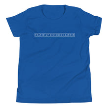 Load image into Gallery viewer, "PRAYED UP DISTANCE LEARNER" Youth Short Sleeve Tee