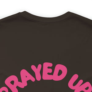 Prayed Up African Queen Short Sleeve Tee