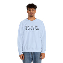 Load image into Gallery viewer, &quot;PRAYED UP BLACK KING&quot; Crewneck
