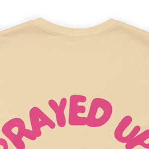 Prayed Up Black Queen Short Sleeve Tee