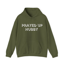 Load image into Gallery viewer, &quot;Prayed Up Hubby&quot; Hoodie
