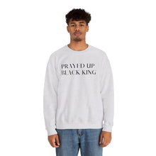 Load image into Gallery viewer, &quot;PRAYED UP BLACK KING&quot; Crewneck
