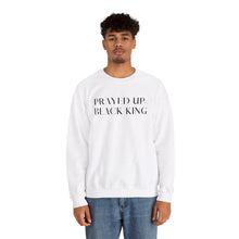 Load image into Gallery viewer, &quot;PRAYED UP BLACK KING&quot; Crewneck
