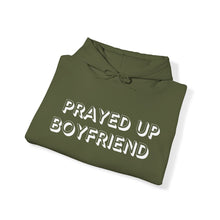 Load image into Gallery viewer, &quot;Prayed Up Boyfriend&quot; Hoodie
