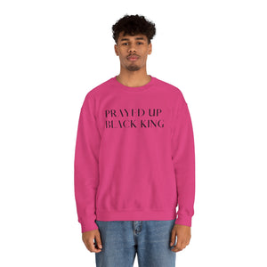 "PRAYED UP BLACK KING" Crewneck