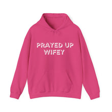 Load image into Gallery viewer, &quot;Prayed Up Wifey&quot; Hoodie
