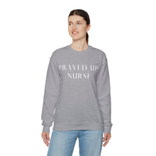 Load image into Gallery viewer, &quot;PRAYED UP NURSE&quot; Crewneck  (White writing)
