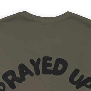 Prayed Up Black King Short Sleeve Tee