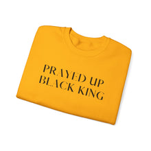 Load image into Gallery viewer, &quot;PRAYED UP BLACK KING&quot; Crewneck
