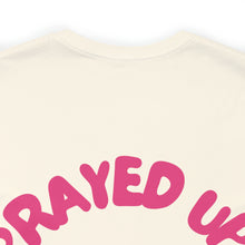 Load image into Gallery viewer, Prayed Up Black Queen Short Sleeve Tee
