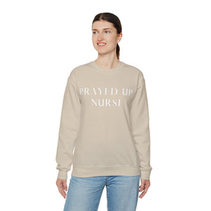 "PRAYED UP NURSE" Crewneck  (White writing)