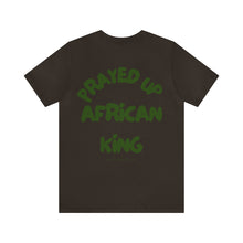 Load image into Gallery viewer, Prayed Up African King Short Sleeve Tee
