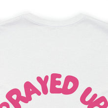 Load image into Gallery viewer, Prayed Up African Queen Short Sleeve Tee
