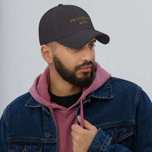 PRAYED UP KING - Dad hat