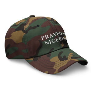 PRAYED UP NIGERIAN - Dad hat (White writing)